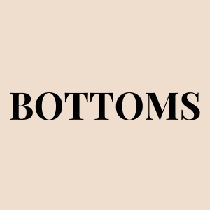 BOTTOMS